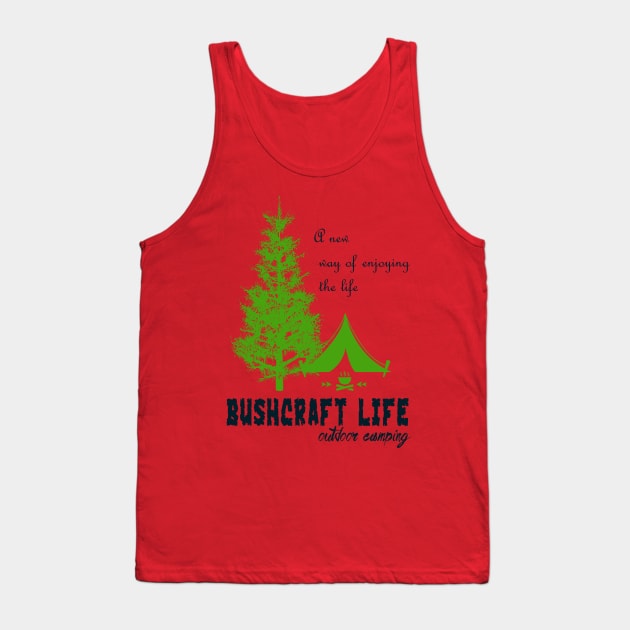 bushcraft live outdoor camping Tank Top by The Bombay Brands Pvt Ltd